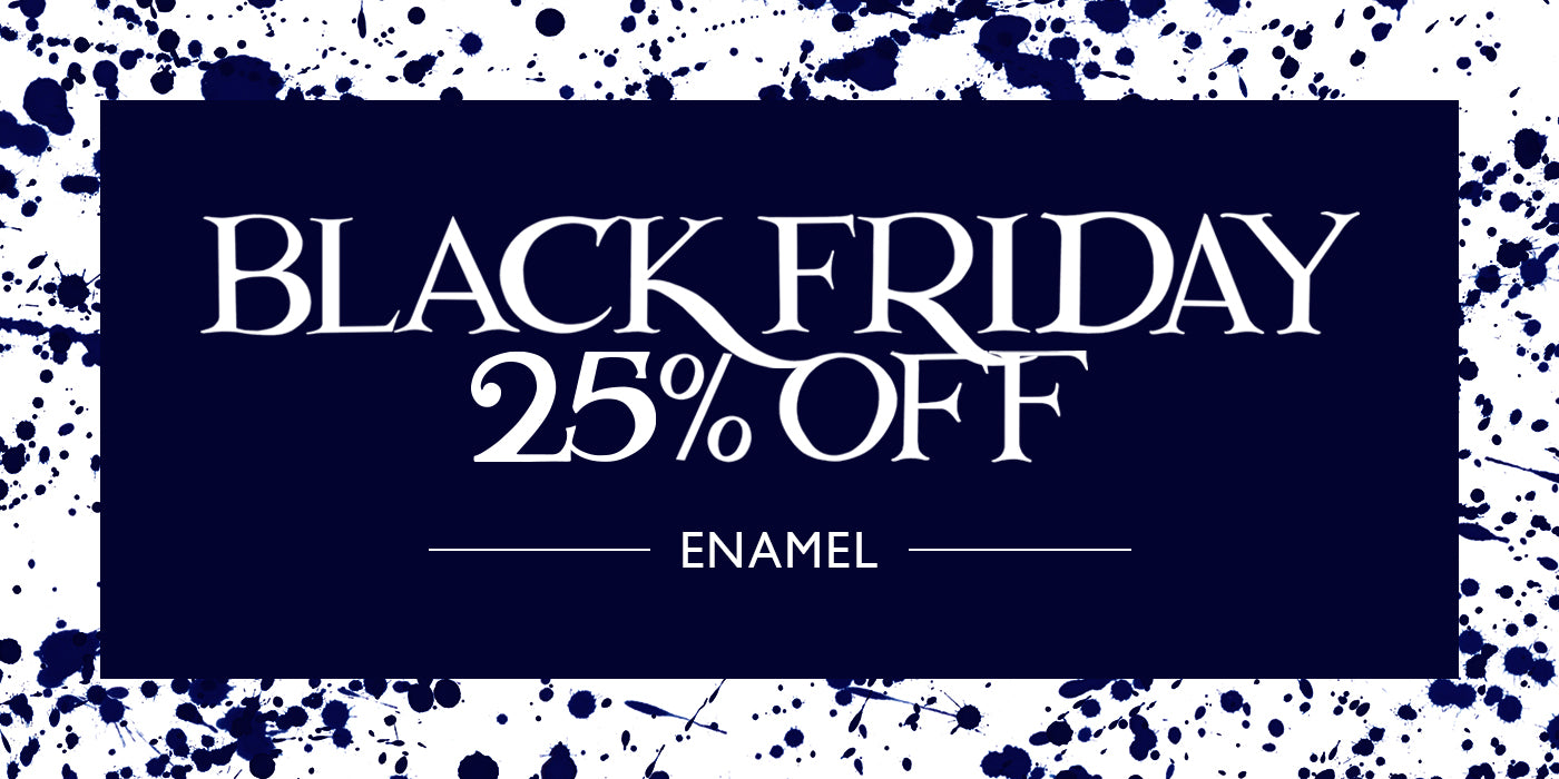 Black Friday Enamel